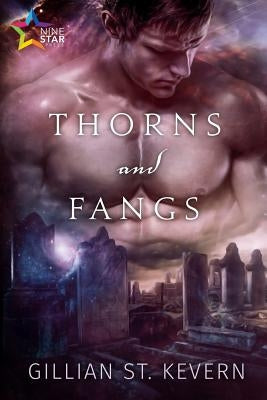 Thorns and Fangs by St Kevern, Gillian