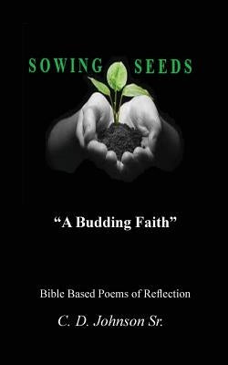 Sowing Seeds by Johnson, Clinton