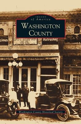 Washington County by Washington County Historical Society