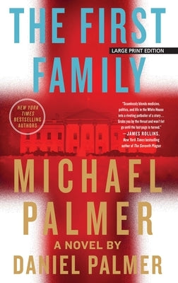 The First Family by Palmer, Michael