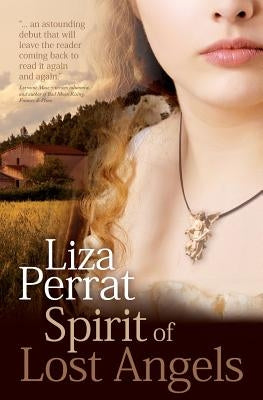 Spirit of Lost Angels by Perrat, Liza