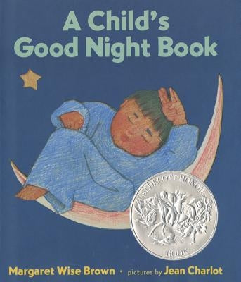 A Child's Good Night Book by Brown, Margaret Wise
