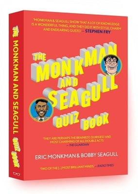 The Monkman and Seagull Quiz Book by Seagull, Eric Monkman and Bobby