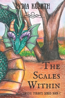 The Scales Within by Kuerth, Lydia