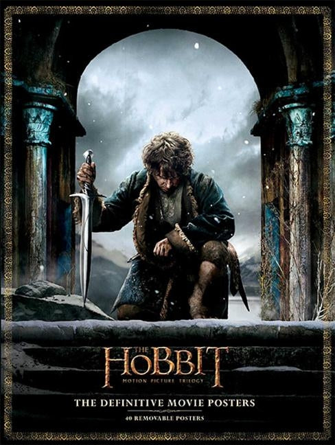 The Hobbit: The Definitive Movie Posters by New Line Cinema
