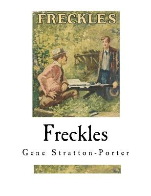 Freckles by Stratton-Porter, Gene