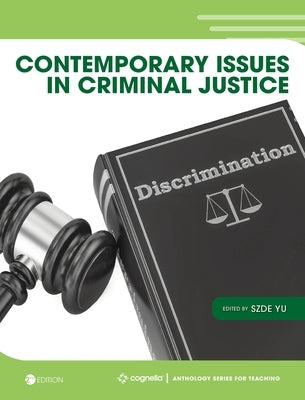 Contemporary Issues in Criminal Justice by Yu, Szde
