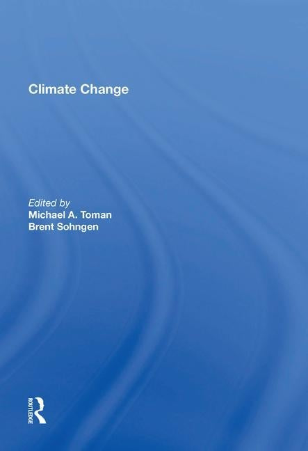 Climate Change by Toman, Michael A.