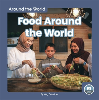 Food Around the World by Gaertner, Meg