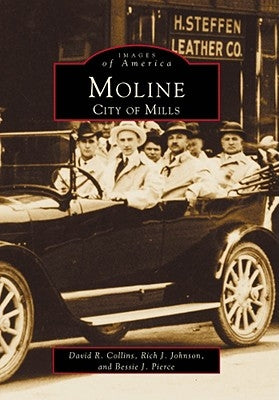 Moline: City of Mills by Collins, David R.