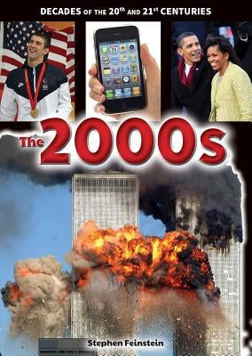 The 2000s by Feinstein, Stephen
