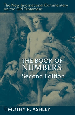 The Book of Numbers by Ashley, Timothy R.