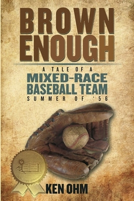 Brown Enough by Ohm, Ken