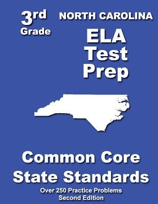 North Carolina 3rd Grade ELA Test Prep: Common Core Learning Standards by Treasures, Teachers'