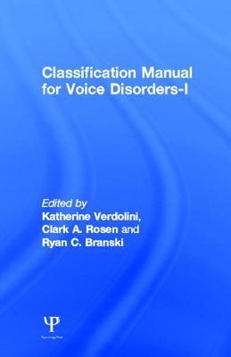 Classification Manual for Voice Disorders-I by Verdolini, Katherine