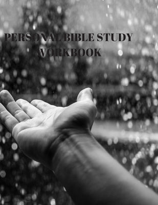 Personal Bible Study Workbook: 116 Pages Formated for Scripture and Study! by Sparks, Larry