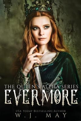 Evermore: Fae Fairy Paranormal YA/NA Shifter Romance by May, W. J.