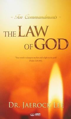 The Law of God by Lee, Jaerock