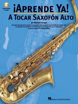 A Tocar Saxofon Alto [With CD] by Groppa, Mariano