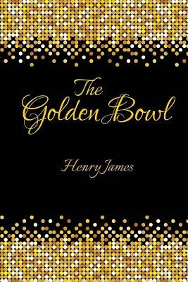 The Golden Bowl by Franklin Ross