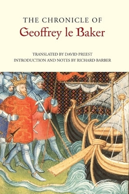 The Chronicle of Geoffrey Le Baker of Swinbrook by Preest, David G.