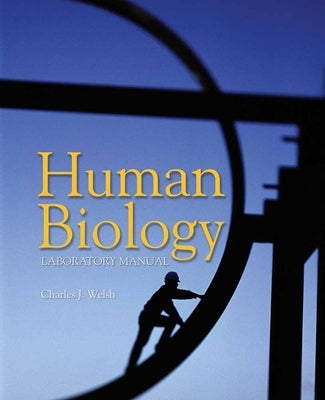 Human Biology Lab Manual by Welsh, Charles
