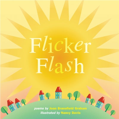 Flicker Flash by Graham, Joan Bransfield
