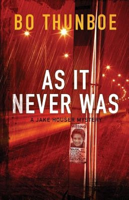 As It Never Was by Thunboe, Bo