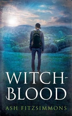Witch-Blood: Stranger Magics, Book Three by Fitzsimmons, Ash