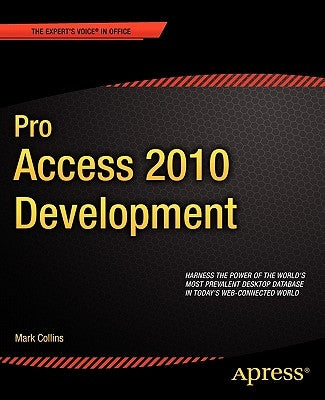 Pro Access 2010 Development by Collins, Mark