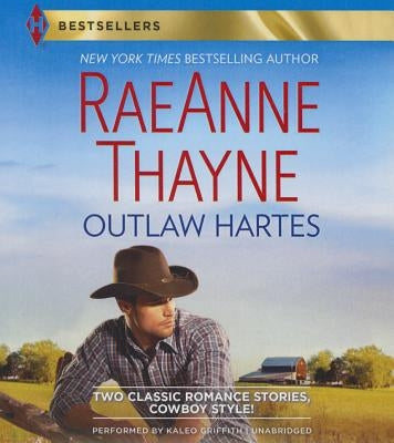 Outlaw Hartes Lib/E by Thayne, Raeanne