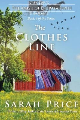 The Clothes Line: The Amish of Ephrata: An Amish Novella on Morality by Price, Sarah