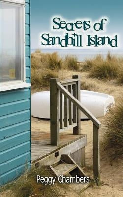 Secrets of Sandhill Island by Chambers, Peggy