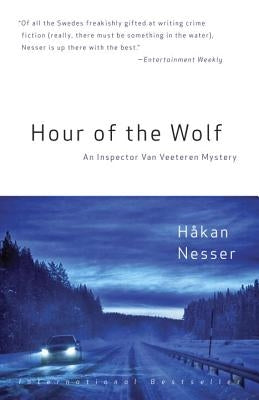 Hour of the Wolf: An Inspector Van Veeteren Mystery (7) by Nesser, Hakan