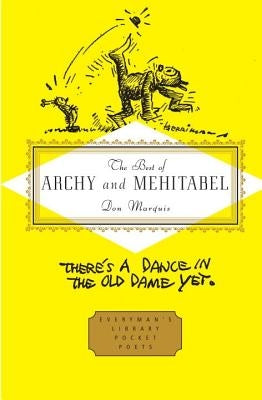 The Best of Archy and Mehitabel: Introduction by E. B. White by Marquis, Don