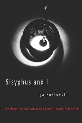Sisyphus and I by Kostovski, Ilja