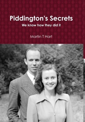 Piddington's Secrets by Hart, Martin T.