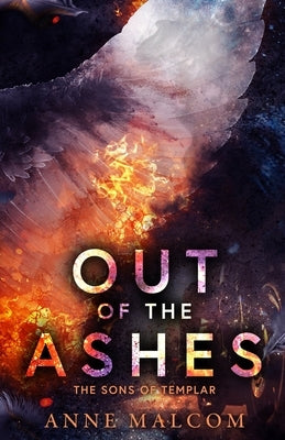 Out of the Ashes by Malcom, Anne