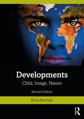 Developments: Child, Image, Nation by Burman, Erica