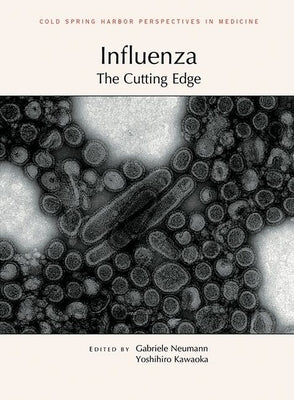 Influenza: The Cutting Edge by Neumann, Gabriele