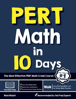PERT Math in 10 Days: The Most Effective PERT Math Crash Course by Nazari, Reza