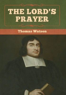The Lord's Prayer by Watson, Thomas