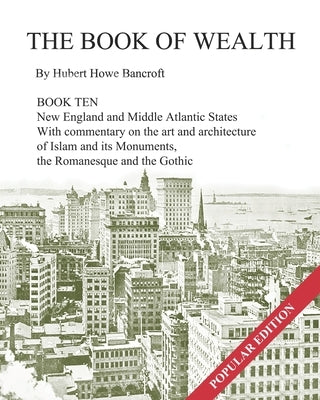 The Book of Wealth - Book Ten: Popular Edition by Cumbow, John R.