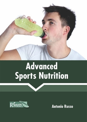 Advanced Sports Nutrition by Russo, Antonio