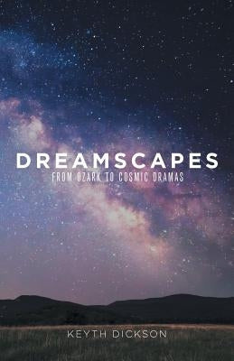Dreamscapes by Dickson, Keyth