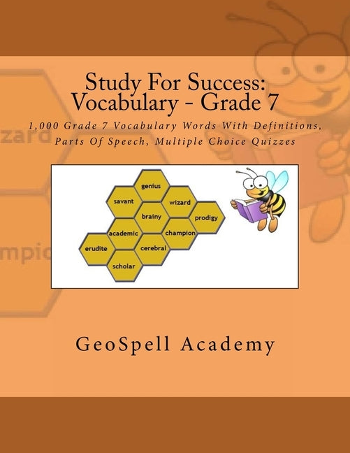 Study For Success: Vocabulary - Grade 7: 1,000 Grade 7 Vocabulary Words With Definitions, Parts Of Speech, Multiple Choice Quizzes by Reddy, Vijay