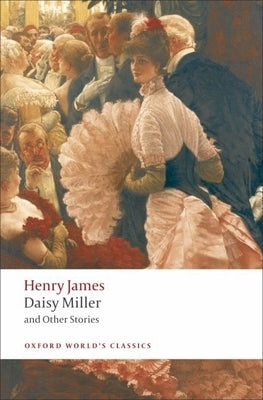 Daisy Miller and Other Stories by James, Henry