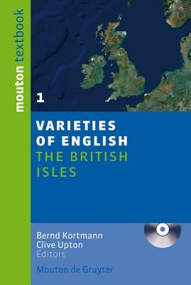The British Isles [With CD (Audio)] by Kortmann, Bernd