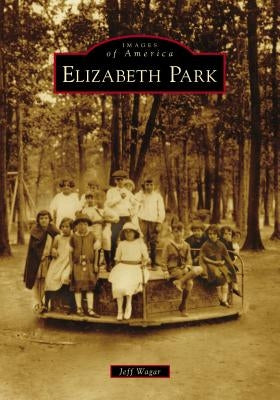 Elizabeth Park by Wagar, Jeff