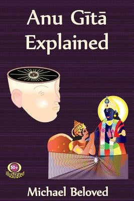 Anu Gita Explained by Beloved, Michael